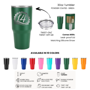 Custom engraved 30 oz tumbler with powder coated finish and logo.