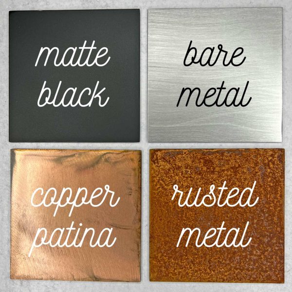 Four metal finishes available at L4 Laser Engraving and Metal Art: matte black, bare metal, copper patina, and rusted metal